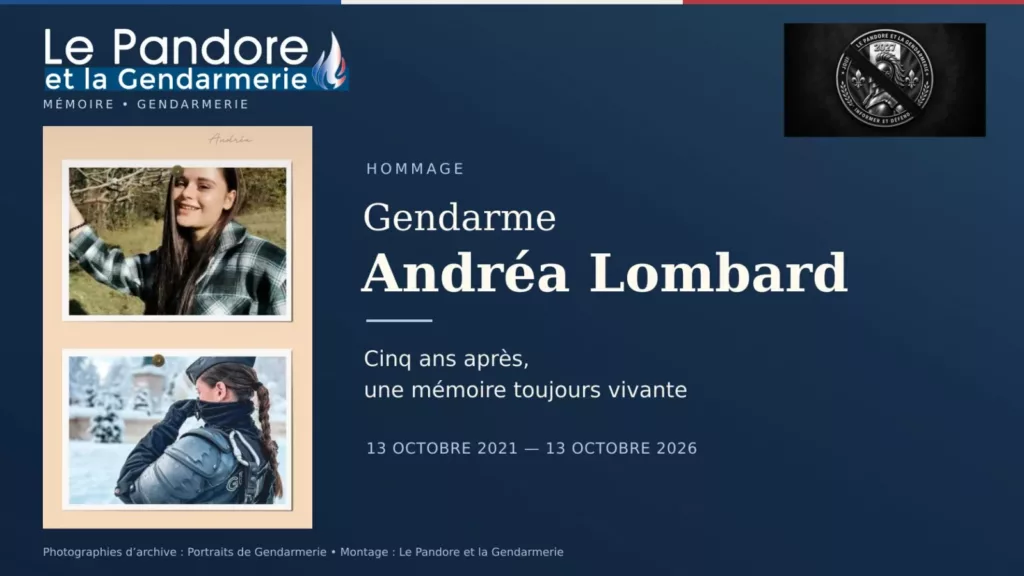 Gendarme Andréa Lombard : cinq ans après, une mémoire toujours vivante Deux photographies d’archive d’Andréa Lombard, souriante et en tenue de gendarmerie, accompagnées d’un hommage du Pandore pour les cinq ans de sa disparition.
